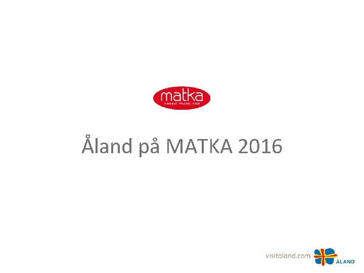 Åland på MATKA 2016 