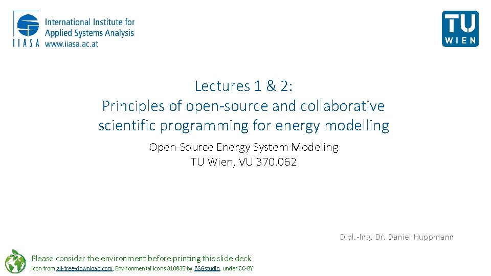 Lectures 1 & 2: Principles of open-source and collaborative scientific programming for energy modelling