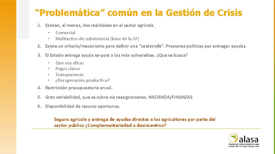 “Problemática” común en la Gestión de Crisis 1. Existen, al menos, dos realidades en