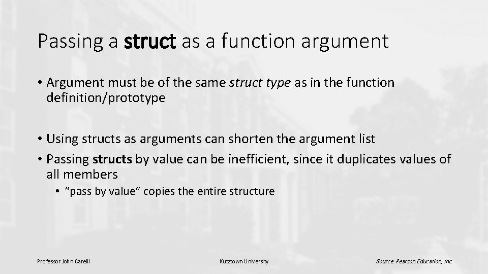 Passing a struct as a function argument • Argument must be of the same