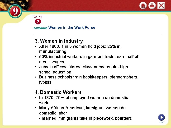 SECTION 2 continued Women in the Work Force 3. Women in Industry • After