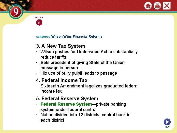 SECTION 5 continued Wilson Wins Financial Reforms 3. A New Tax System • Wilson