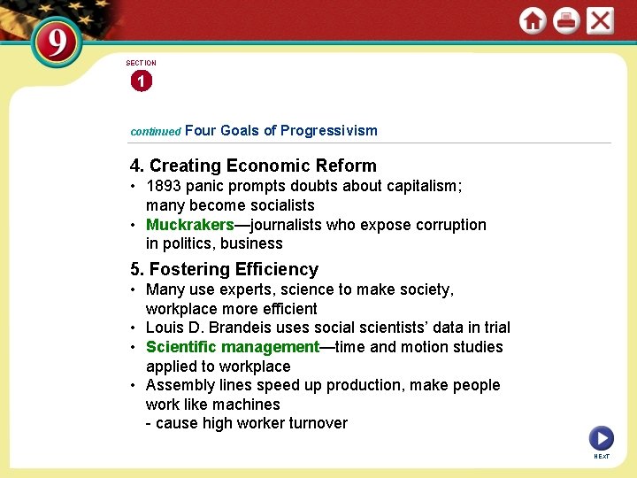 SECTION 1 continued Four Goals of Progressivism 4. Creating Economic Reform • 1893 panic