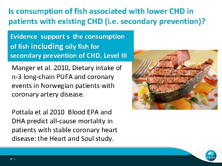 Is consumption of fish associated with lower CHD in patients with existing CHD (i.