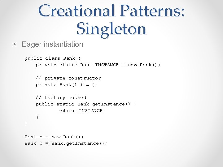 Section 9 Design Patterns Slides by Alex Mariakakis