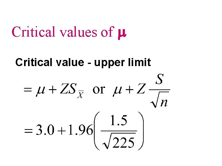 Critical values of m Critical value - upper limit 