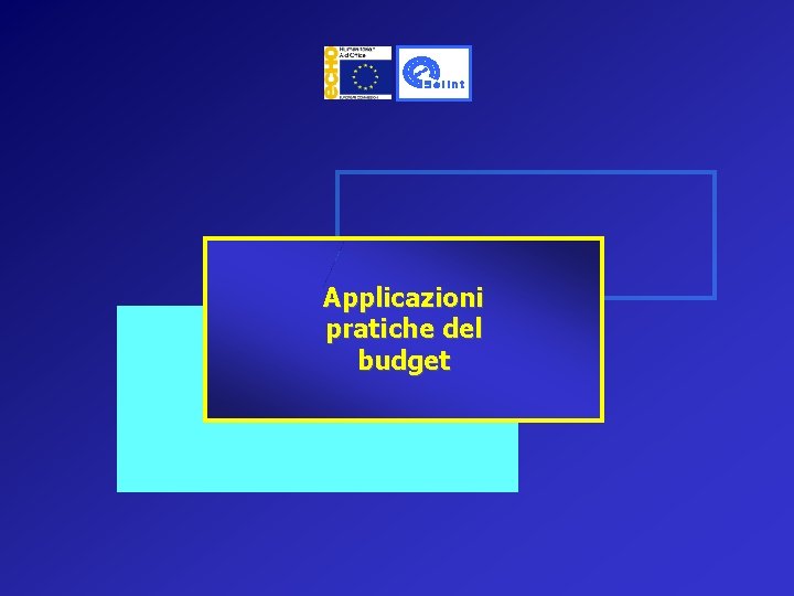 Applicazioni pratiche del budget 