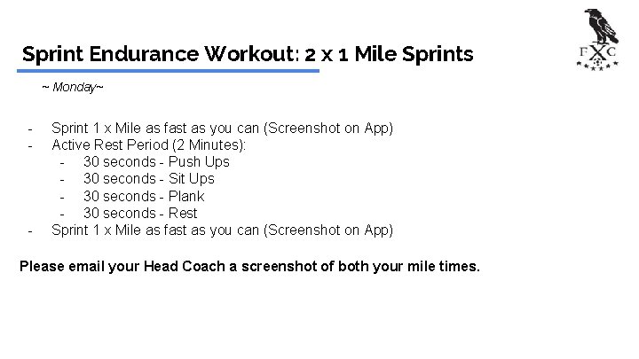 Sprint Endurance Workout: 2 x 1 Mile Sprints ~ Monday~ - - Sprint 1