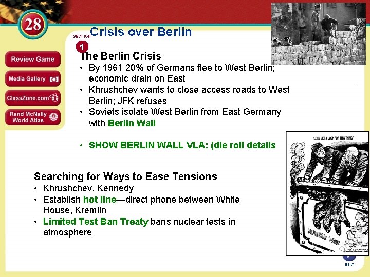 Crisis over Berlin SECTION 1 The Berlin Crisis • By 1961 20% of Germans