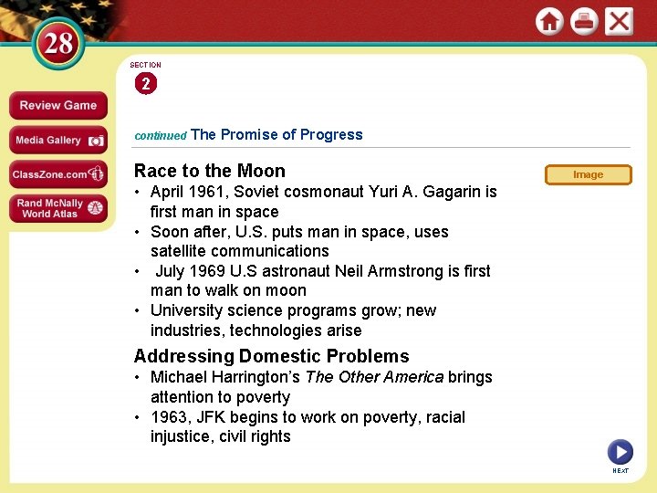 SECTION 2 continued The Promise of Progress Race to the Moon Image • April
