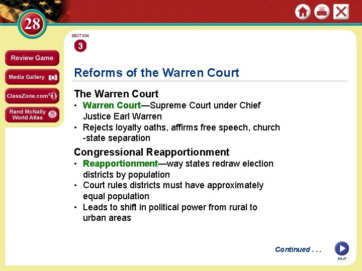 SECTION 3 Reforms of the Warren Court The Warren Court • Warren Court—Supreme Court