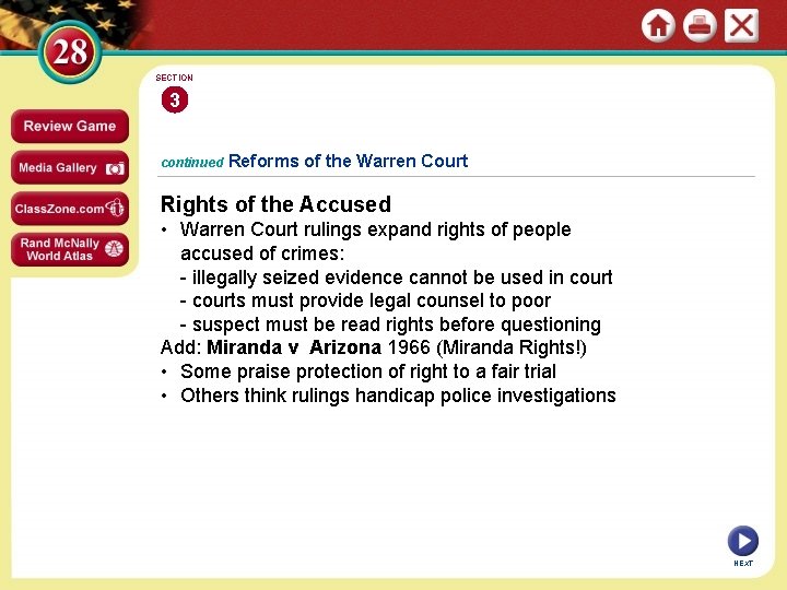 SECTION 3 continued Reforms of the Warren Court Rights of the Accused • Warren