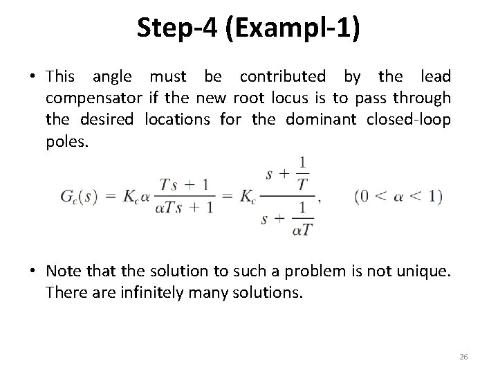 Step-4 (Exampl-1) • This angle must be contributed by the lead compensator if the