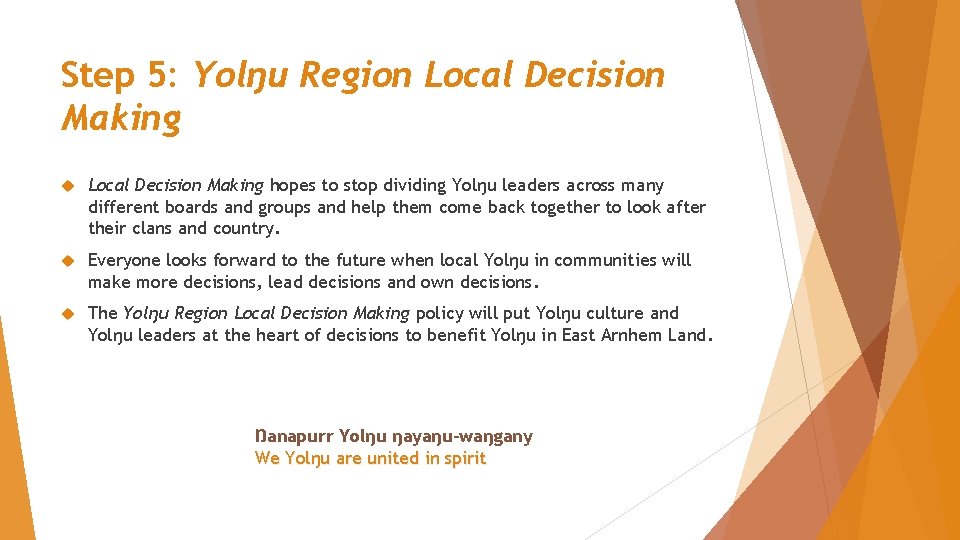 Step 5: Yolŋu Region Local Decision Making hopes to stop dividing Yolŋu leaders across