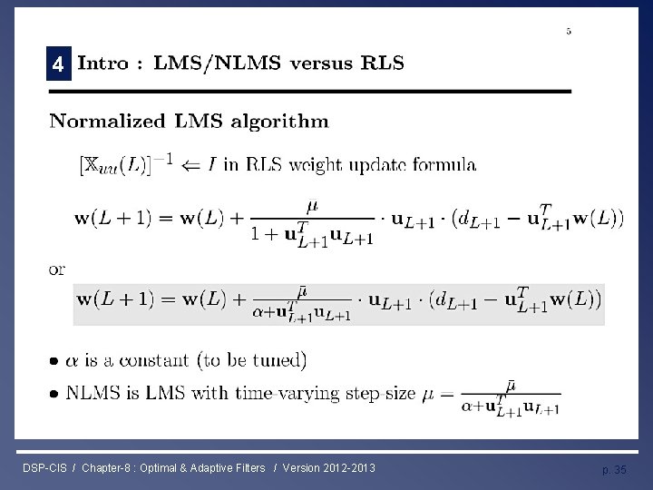 Least Mean Squares (LMS) Algorithm 4 DSP-CIS / Chapter-8 : Optimal & Adaptive Filters