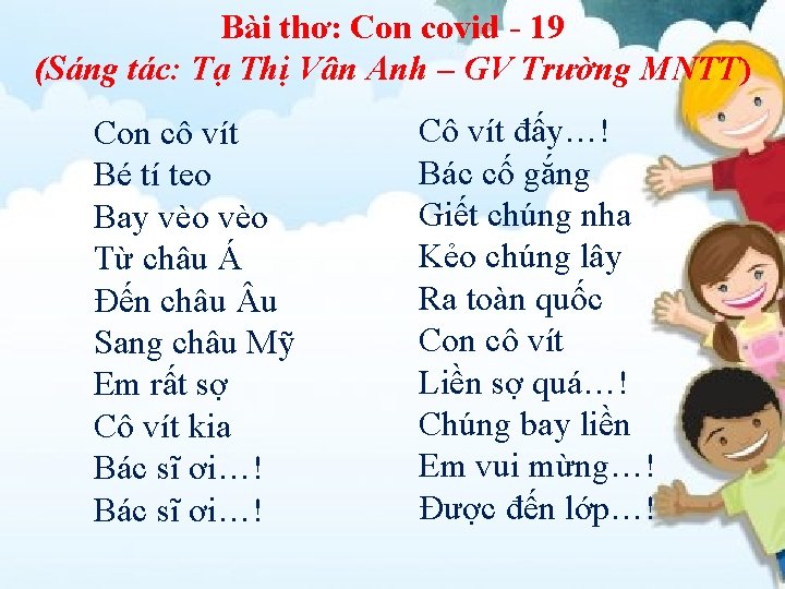 Bài thơ: Con covid - 19 (Sáng tác: Tạ Thị Vân Anh – GV