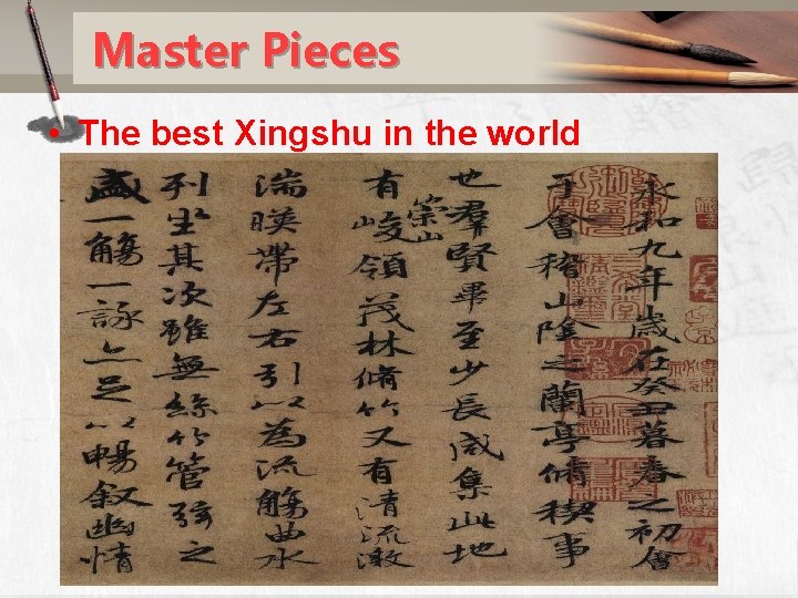Master Pieces • The best Xingshu in the world 
