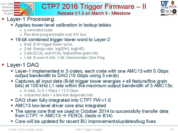 LHC CMS Detector Upgrade Project CTP 7 2016 Trigger Firmware – II Release V