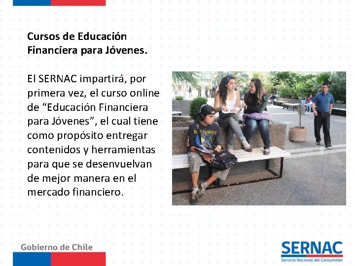 Cursos de Educación Financiera para Jóvenes. El SERNAC impartirá, por primera vez, el curso