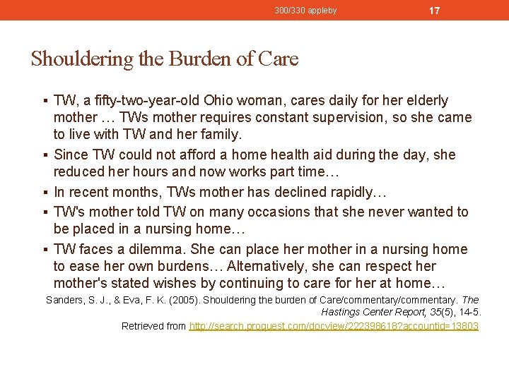 300/330 appleby 17 Shouldering the Burden of Care § TW, a fifty-two-year-old Ohio woman,