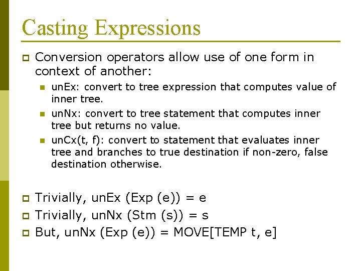 Casting Expressions p Conversion operators allow use of one form in context of another: