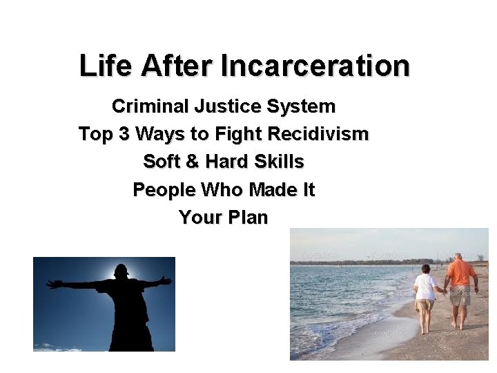 Life After Incarceration Criminal Justice System Top 3 Ways to Fight Recidivism Soft &