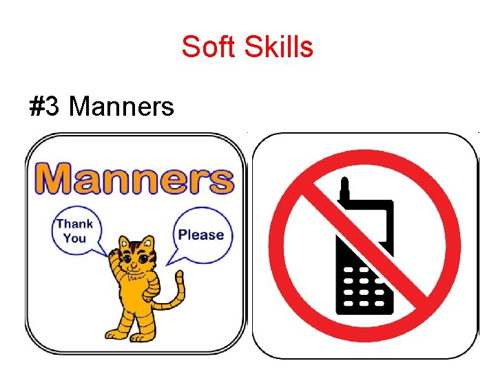 Soft Skills #3 Manners 