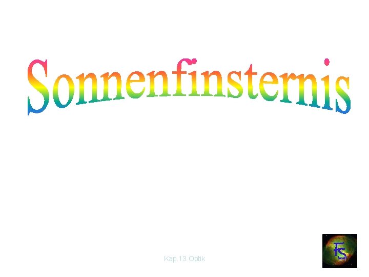 Kap. 13 Optik 21 