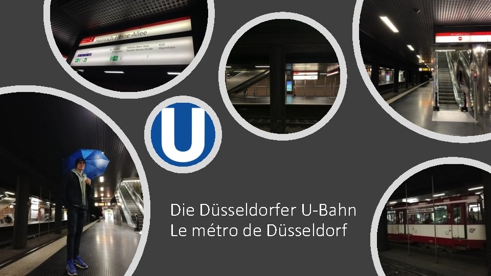 Die Düsseldorfer U-Bahn Le métro de Düsseldorf 