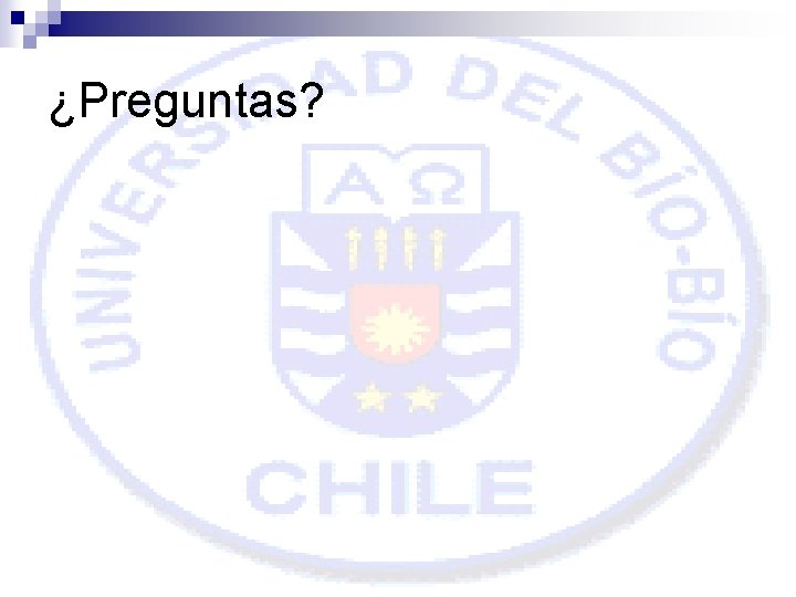 ¿Preguntas? 