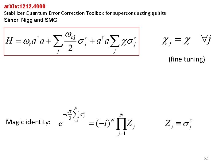 ar. Xiv: 1212. 4000 Stabilizer Quantum Error Correction Toolbox for superconducting qubits Simon Nigg ar. Xiv: 1212. 4000 Stabilizer Quantum Error Correction Toolbox for superconducting qubits Simon Nigg