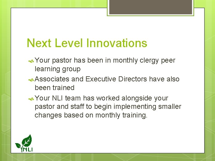 Next Level Innovations Your pastor has been in monthly clergy peer learning group Associates