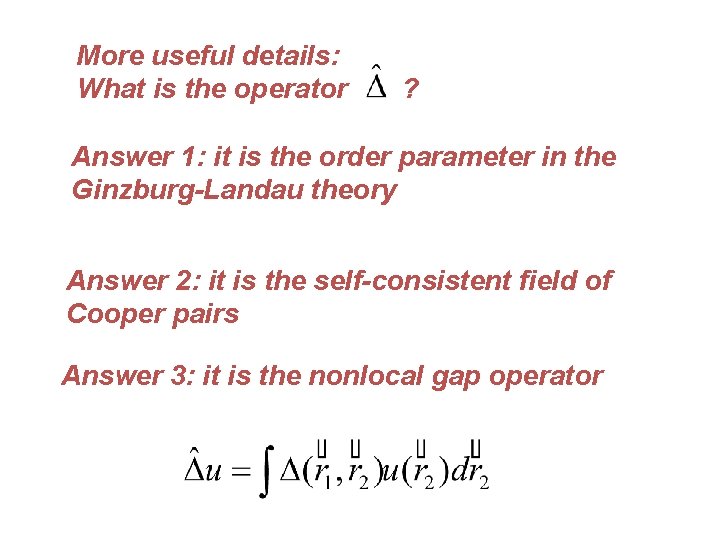 More useful details: What is the operator ? Answer 1: it is the order More useful details: What is the operator ? Answer 1: it is the order