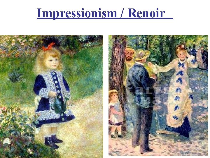 Impressionism / Renoir 