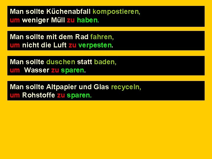 Man sollte Küchenabfall kompostieren, You should compost kitchen rubbish in order to have um