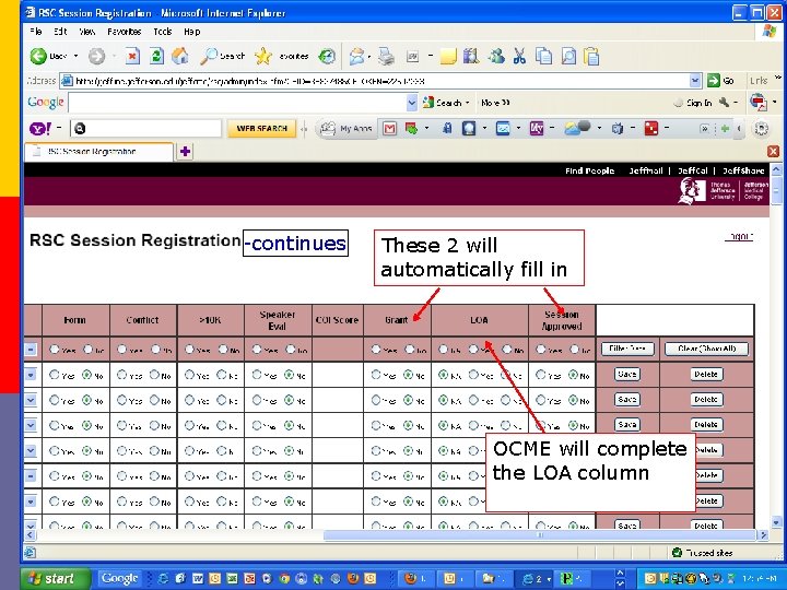 -continues These 2 will automatically fill in OCME will complete the LOA column 