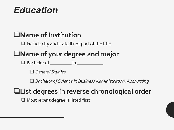 Education q. Name of Institution q Include city and state if not part of