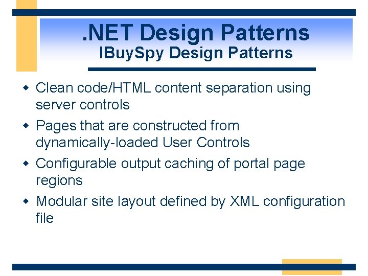 . NET Design Patterns IBuy. Spy Design Patterns w Clean code/HTML content separation using