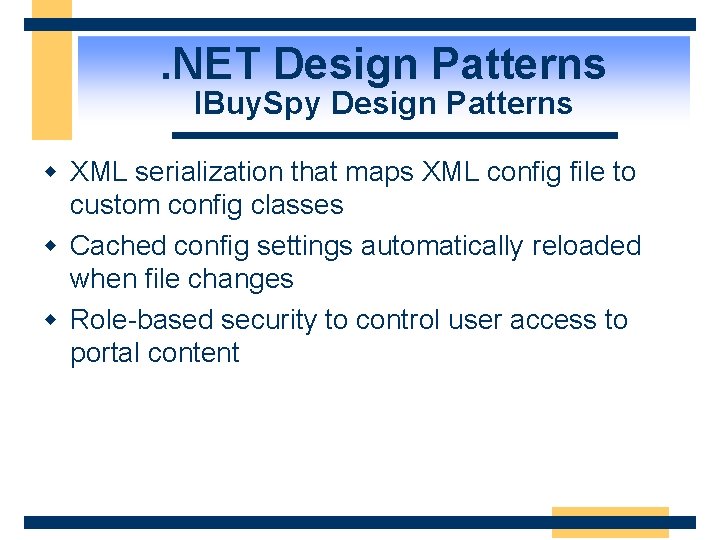 . NET Design Patterns IBuy. Spy Design Patterns w XML serialization that maps XML