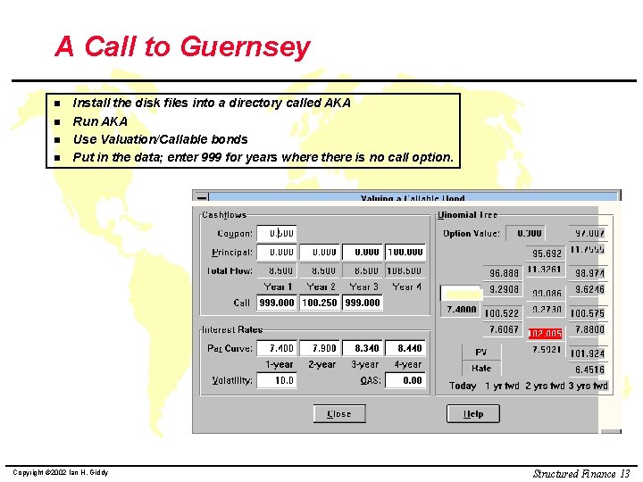 A Call to Guernsey n n Install the disk files into a directory called