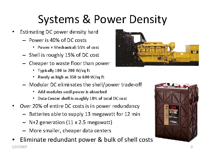 Systems & Power Density • Estimating DC power density hard – Power is 40%