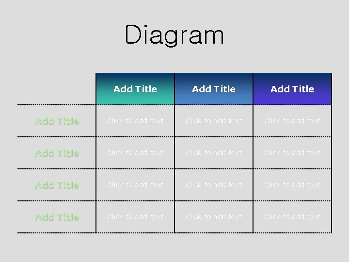 Diagram Add Title Click to add text Click to add text Add Title Click