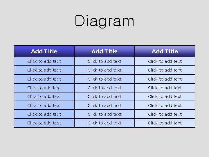 Diagram Add Title Click to add text Click to add text Click to add