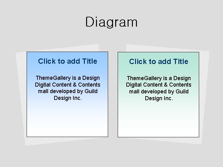 Diagram Click to add Title Theme. Gallery is a Design Digital Content & Contents