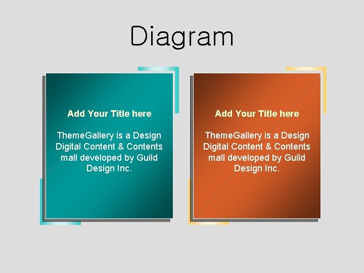 Diagram Add Your Title here Theme. Gallery is a Design Digital Content & Contents