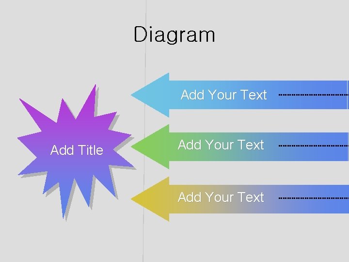 Diagram Add Your Text Add Title Add Your Text 