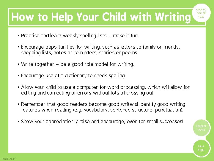 How to Help Your Child with Writing click to see all text • Practise How to Help Your Child with Writing click to see all text • Practise