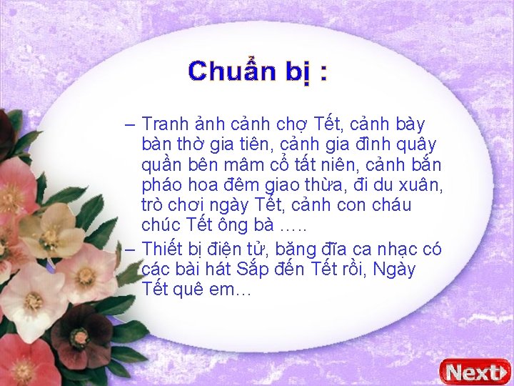 – Tranh ảnh chợ Tết, cảnh bày bàn thờ gia tiên, cảnh gia đình