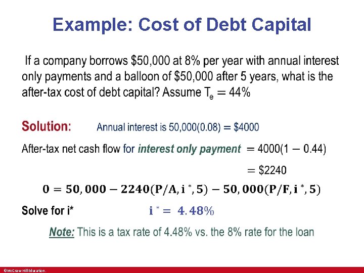 Example: Cost of Debt Capital • • ©Mc. Graw-Hill Education. 