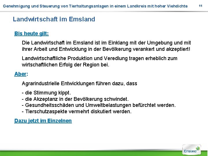 Genehmigung und Steuerung von Tierhaltungsanlagen in einem Landkreis mit hoher Viehdichte Landwirtschaft im Emsland